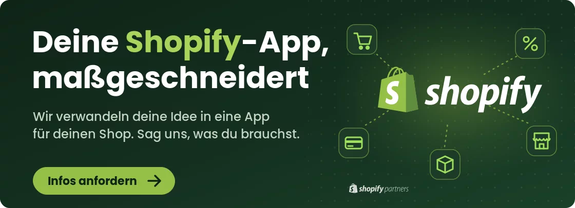 Individuelle Shopify-App-Entwicklung
